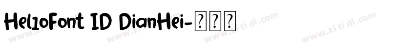 Hel1oFont ID DianHei字体转换